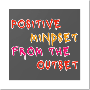 Positive Mindset From The Outset Motivational Slogan Posters and Art